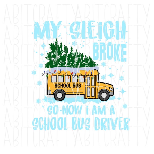 Christmas School Bus Driver png, sublimation, digital download