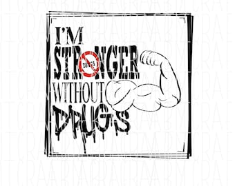 Stronger Without Drugs/Drug Free/Red Ribbon Week png, digital download, silhouette and cricut file