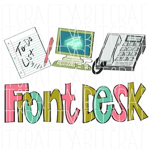 Front Desk/Secretary/School Secretary/Office Secretary/Receptionist/School Life/Back to School PNG, Sublimation/Digital Download-2 styles!