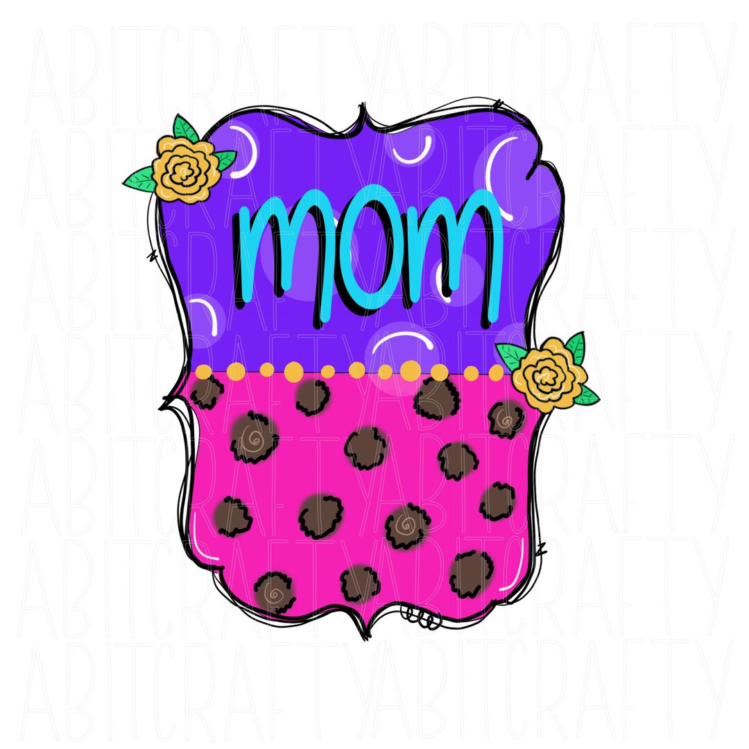 Mom Frame PNG, Sublimation, Digital Download - Hand Drawn - Etsy