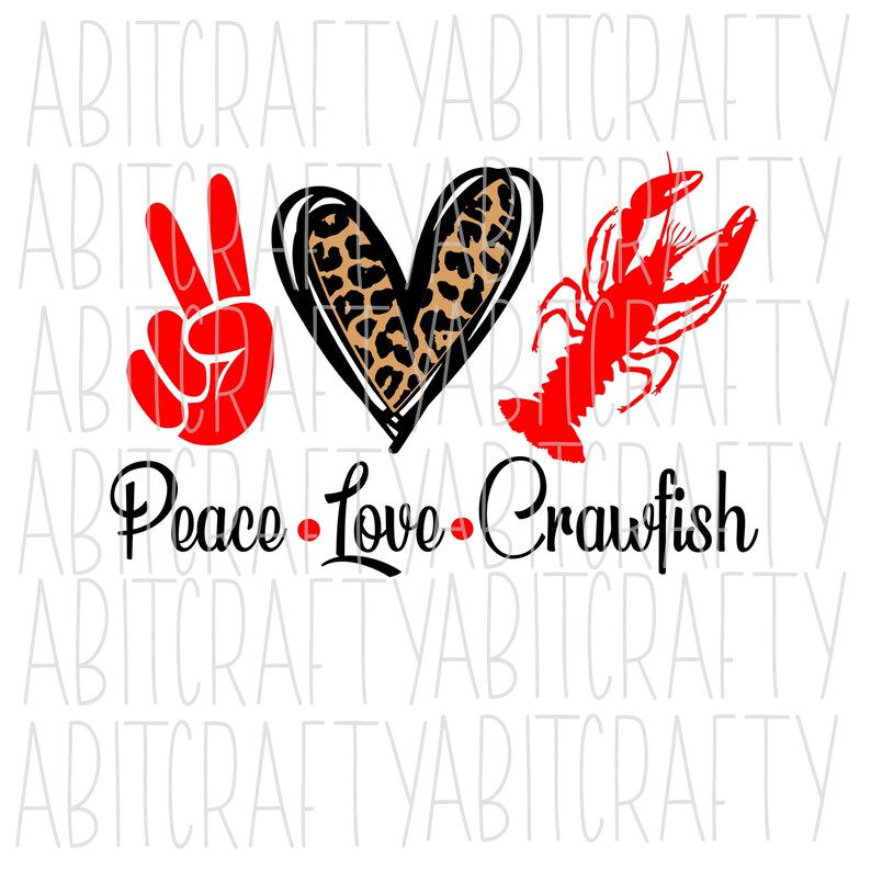 Peace Love Crawfish/Tails svgpng sublimation digital | Etsy