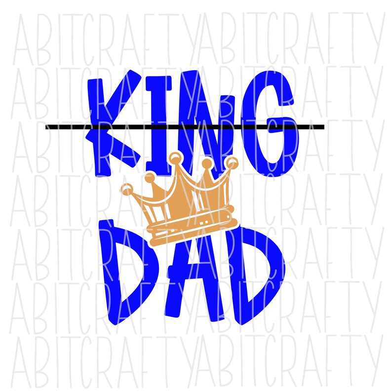 Download Father's Day/King Nah Dad SVG PNG sublimation digital | Etsy