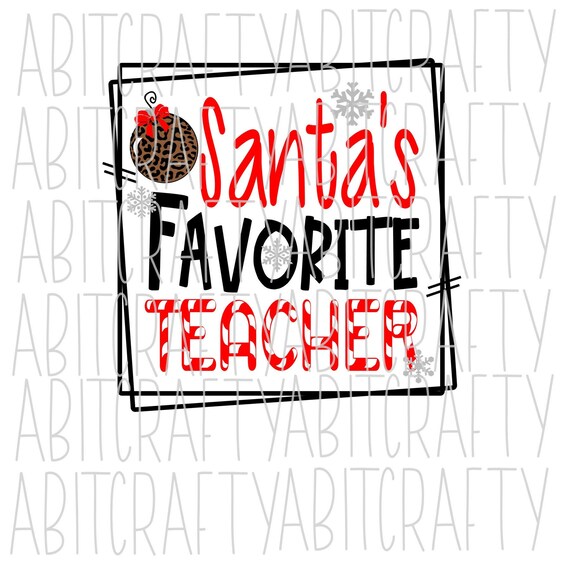 Download Santa S Teacher Svg Png Sublimation Digital Download Etsy