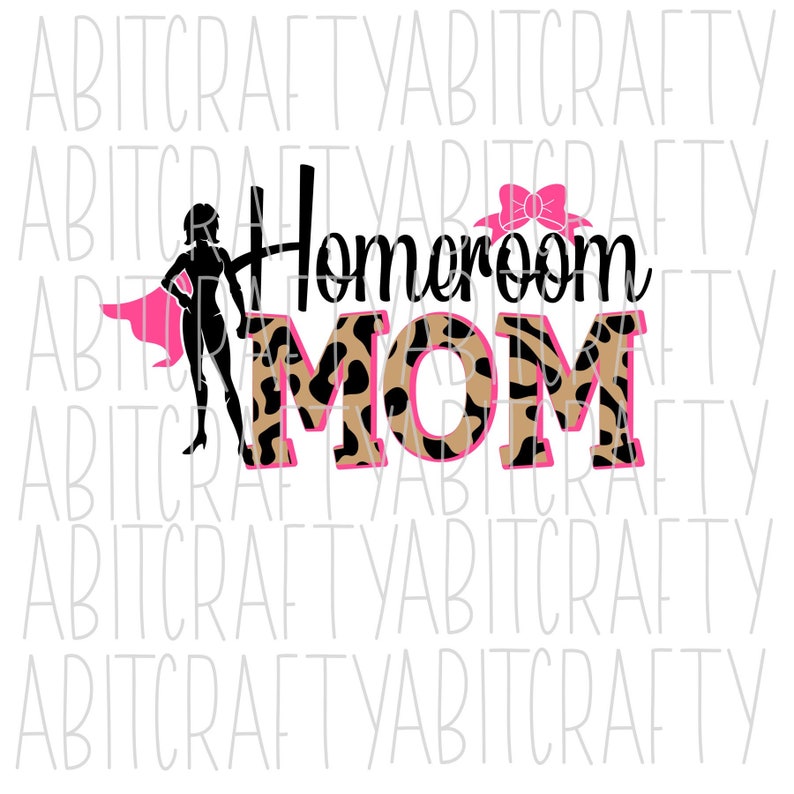 Homeroom Mom SVG, PNG, JPEG, sublimatie, digitale download, cricut, silhouet afbeelding 1