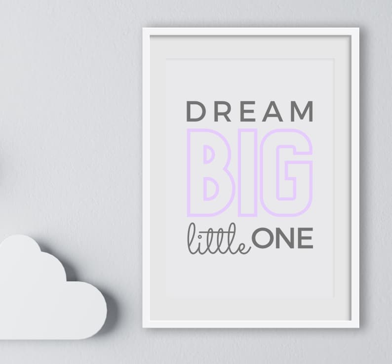 Free Free 320 Free Printable Dream Big Little One Svg SVG PNG EPS DXF File