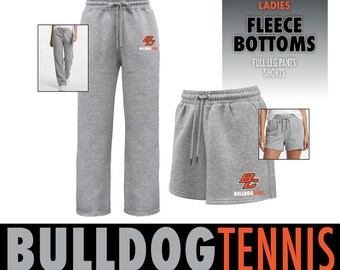 TENNIS • Ladies Fleece SHORTS or PANTS