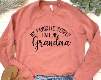 GRANDMA SHIRT, Grandpa To Be, New Grandma, Grandma Sweatshirt, Grandma Gift, Mothers Day Gift, Pregnancy Announcement, Mom Shirt, New Mom