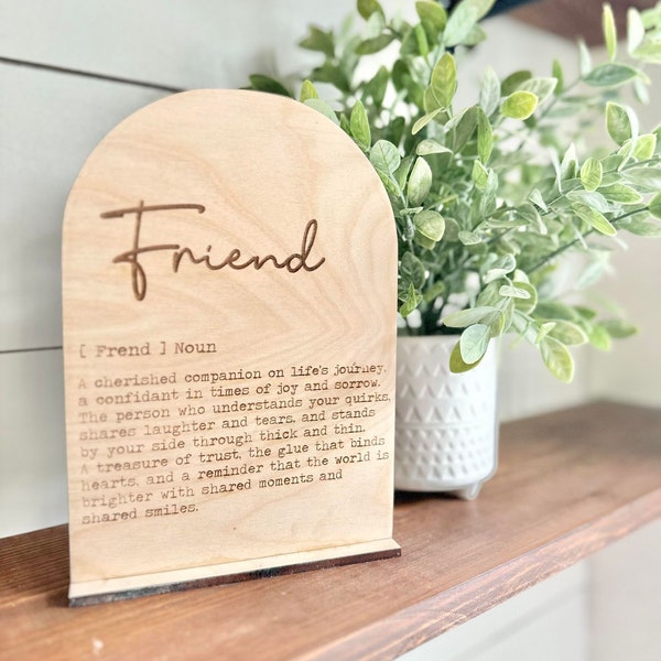 Friend Sign - Boho Wood Sign - a thoughtful gift a friend - Gift for a Friend - Gift for her -