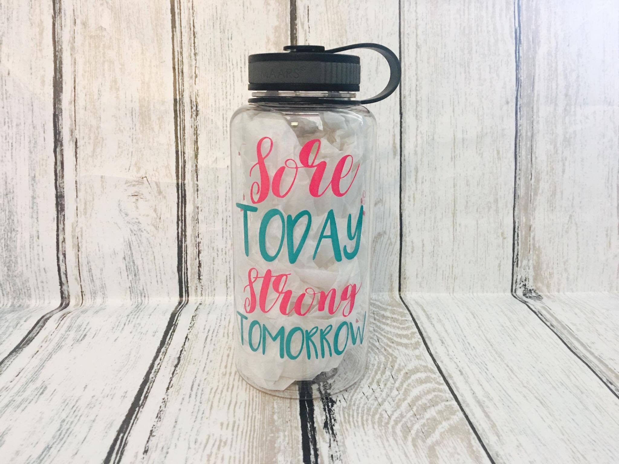 Sore Today Strong Tomorrow Motivational Water Bottle Water Etsy
