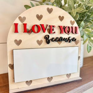 I love you because sign for kids | Dry Erase I love you sign | Valentines Day Gifts for Kids | I love you because dry erase reusable sign