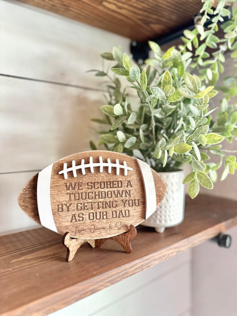 We scored a touchdown by getting you as our dad Football Sign for Dads Father's Day Gift Gifts for Dads Sports Dad Gift Dad Gift image 2