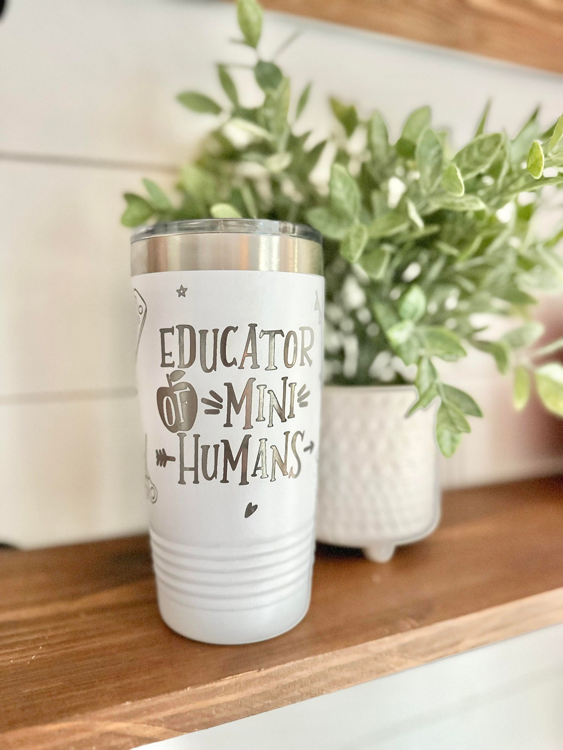 Educator of Mini Humans Tumbler: Teacher Appreciation Gift - Etsy