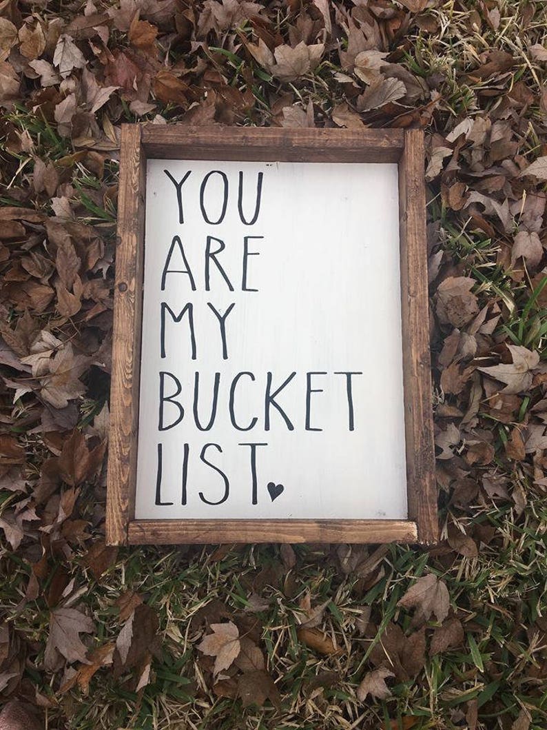 You are my bucket list farmhouse sign farmhouse decor Etsy