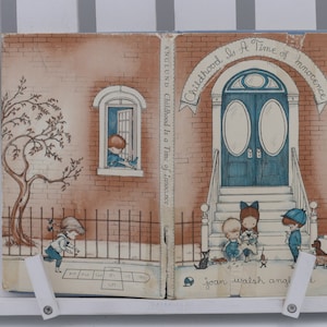 1965 Vintage Childhood is A Time of Innocence Joan Walsh Anglund