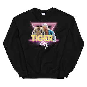 Funny Tiger King | Vintage Retro Joe Exotic Unisex Sweatshirt