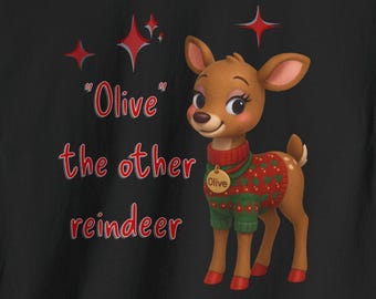Olive the Reindeer kerst-T-shirt | Grappig vakantie-T-shirt