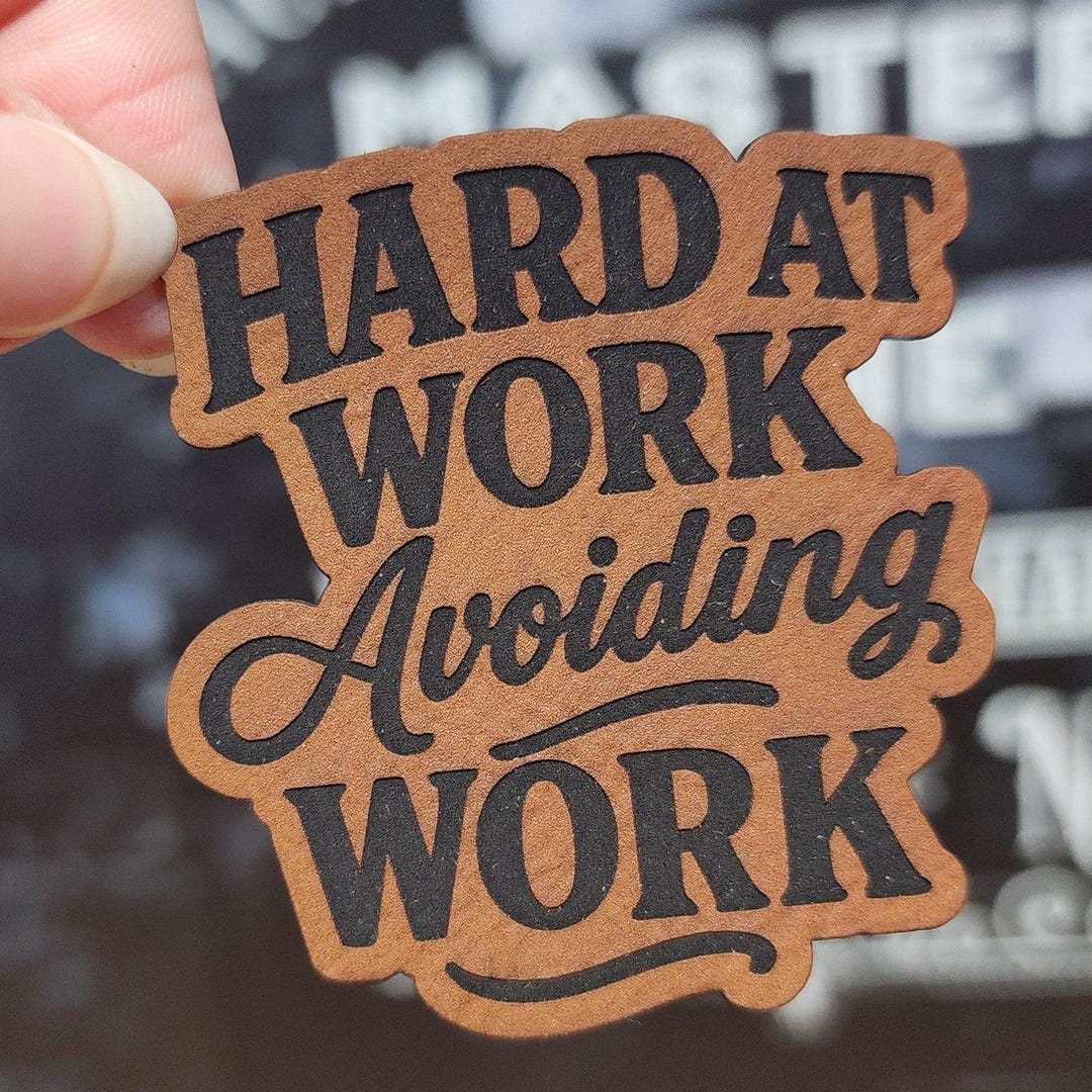 Hard at Work Avoiding Work Iron on Patch for Hats, Laser Engraved - Etsy