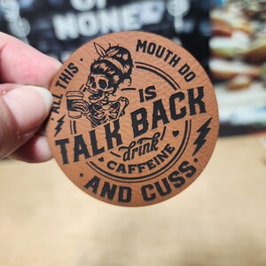 Caffeine Lovers Talk Back Trucker Hat Patch, Laser Engraved Leatherette