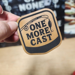 One More Cast Fishing Leatherette Iron On Hat Patch, Laser Engraved