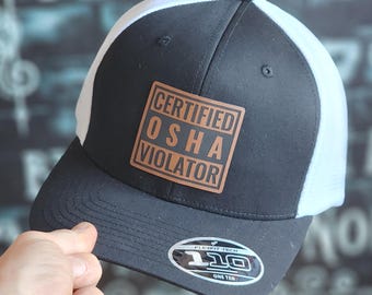 Certified OSHA Violator Trucker Hat - Funny Construction Gift