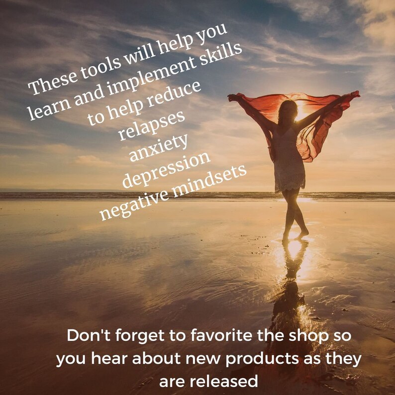 May include: A woman in a white dress stands on a beach with a red scarf flowing behind her. The sun is setting in the background. The text on the image reads: "These tools will help you learn and implement skills to help reduce relapses, anxiety, depression, negative mindsets. Don't forget to favorite the shop so you hear about new products as they are released."