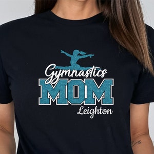 Custom Gymnastics Mom Shirt, Proud Gymnasts Mom Shirt, Personalized Gymnasts Mom Shirt