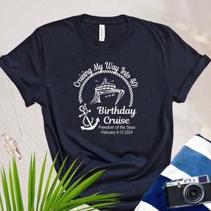 Cruise Birthday Shirt, Custom Birthday Cruise Shirt, Birthday T-Shirts Cruising Shirt, Matching Family Cruise Apparel, Cruise Vacation Shirt