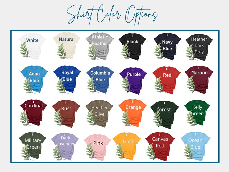 a collection of t-shirt designs in various colors, including white, natural, athletic, navy blue, black, aqua blue, royal blue, purple, red, maroon, cardinal, rust, olive, orange, forest green, kerry green, and canvas red.