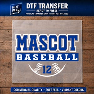 May include: A DTF transfer sheet featuring the blue text MASCOT BASEBALL with the number 12 centered above a white graphic of a baseball stitch pattern. The design is printed on a clear film, intended for heat application to apparel items.