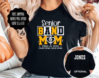 Custom Senior Band Mom Shirt  Personalized Class of 2026  Perfect for Senior Night