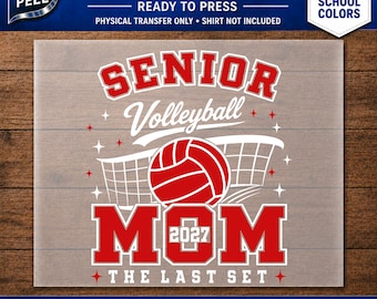 Senior Volleyball Mom DTF Transfer | Ready to Press Heat Transfer | Class of 2027 | Custom School Colors | DIY Spirit Wear