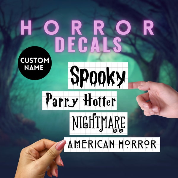 Custom Horror Decals, Personalized Name Sticker, Spooky Font, Gift for Horror Lovers, Valentines Day Gift