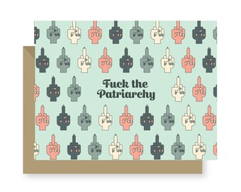 Fuck the Patriarchy Greeting Card, Women, Female, Fem, Feminist, Feminism, Fuck Men, Middle Finger, Nail Polish