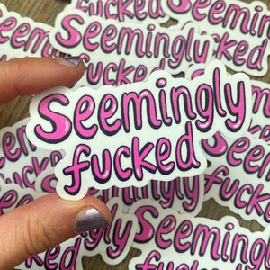 Seemingly fucked sticker