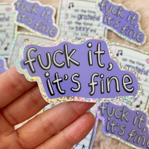 Fuck it, its fine Olivia Rodrigo guts inspired glitter vinyl sticker, bad idea right image 1