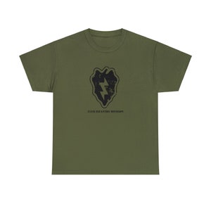 May include: A green t-shirt with a black distressed graphic of the 25th Infantry Division patch. The patch is a lightning bolt inside a heart shape. The text "25th Infantry Division" is printed below the patch.