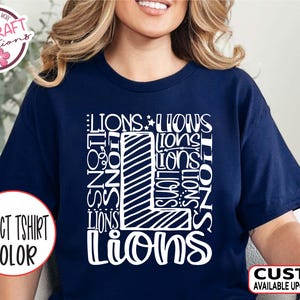 Lions Team Mascot Spirit Typography Shirt - School Mascot Pride Tshirt for Teachers, Students, Parents & Coach - Cheer, Football, Baseball
