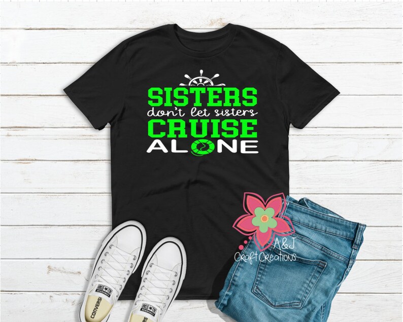 sister cruise shirts