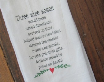 Funny Tea towel towels fs191 three wise women christmas funny dish flour sack kitchen farmhouse holiday decor peace on earth