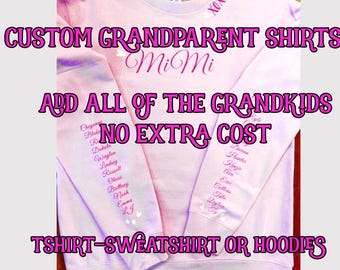 custom grandma shirt with all of the grandkids great grandkids listed MiMi NaNa gigi Nona grann memaw mema nanny any name you want