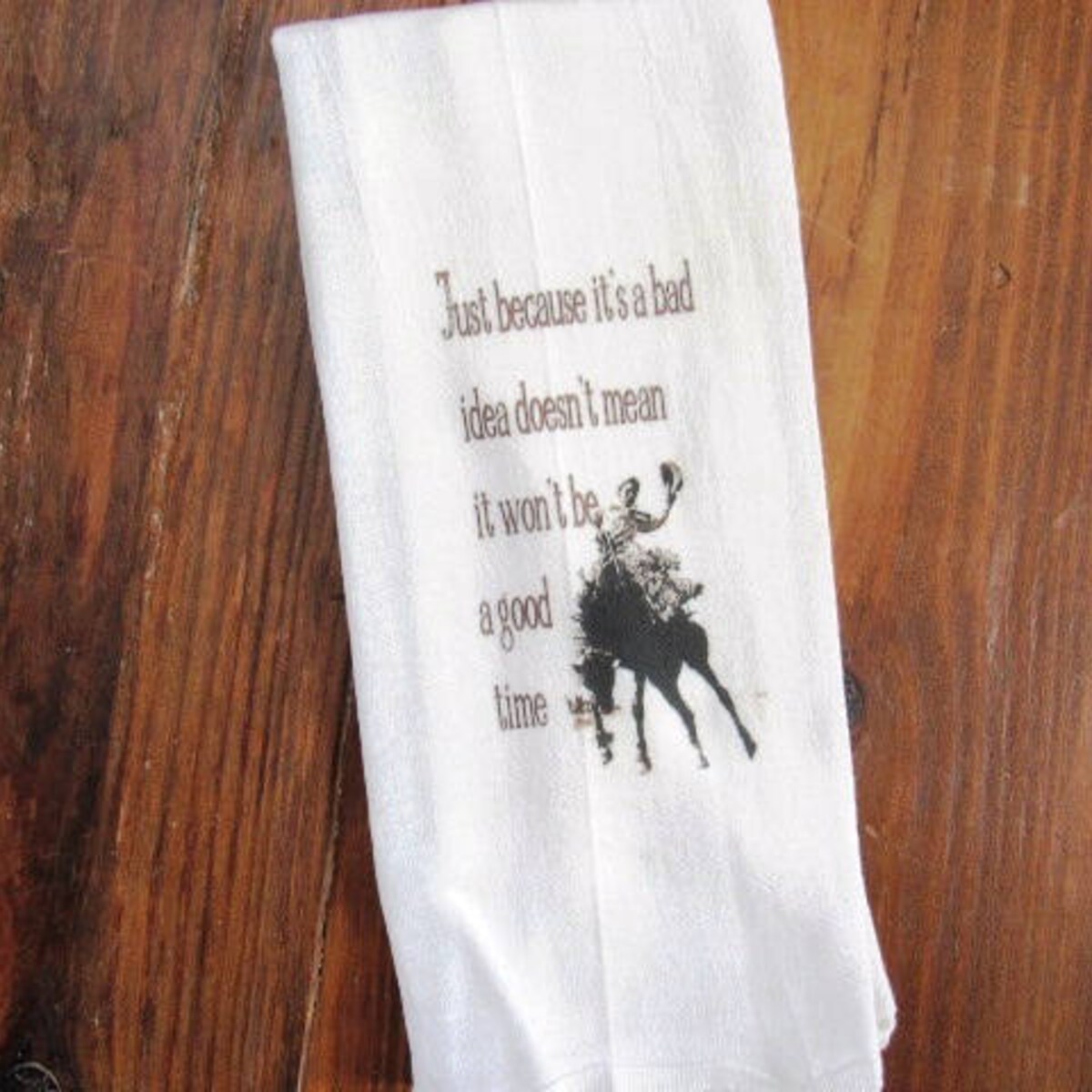 Western Tea Towels Flour Sack Tea Towel Fs181 Cowgirl Kitchen Farmhouse Decor Just Because It's a Bad Idea Vintage Cowboy Decor Kitchen - Etsy