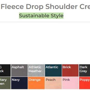 May include: A mauve long-sleeve sweatshirt with a crew neck and drop shoulders. The sweatshirt is made of sponge fleece and is available in a variety of colors. "Sustainable Style" is written in green text on a white background.