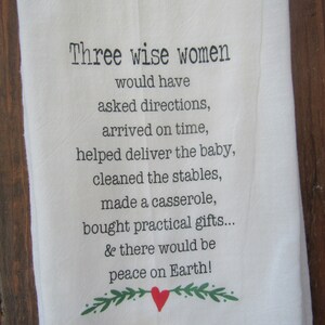 Funny Tea towel towels fs191 three wise women christmas funny dish flour sack kitchen farmhouse holiday decor peace on earth image 3