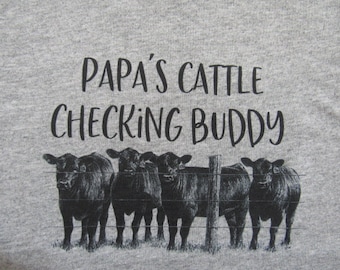 cattle checking buddy Custom daddy's tshirt farm baby farm boy ranch baby custom papa's mom's pops pepaws papa's pawpaw's any name