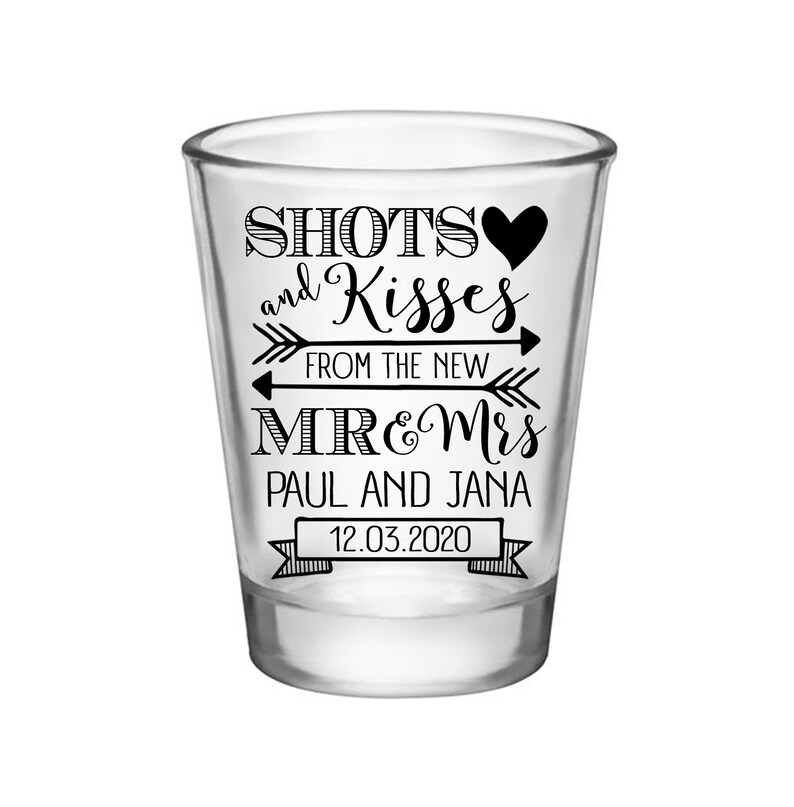 Clear or Frosted Personalized Wedding Shot Glasses Cute Wedding Favors Custom Shot Glasses Shots /& Kisses New Mr and Mrs 1A
