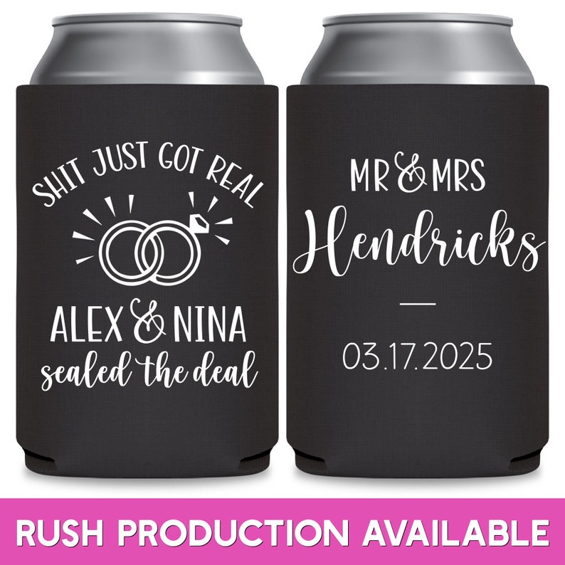 Wedding Can Coolers Funny Wedding Favors for Guests in Bulk Can Holders for Wedding Party Gifts And Wedding Gift Bags Shit Just Got Real 1A image 1