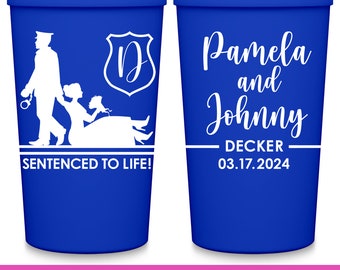 Police Officer Wedding Party Cups Cop Wedding Favors For Guests in Bulk Personalized Cups Police Wedding Party Gift Sentenced To Life 1B