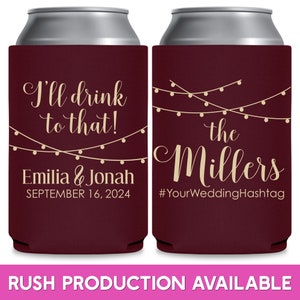 Wedding Can Coolers for Boho Weddings Rustic Wedding Favors Bridal Shower Gift Wedding Party Gift I'll Drink To That Wedding Favor Ideas 1A