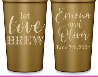 Wedding Party Cups Rustic Wedding Favors For Guests in Bulk Custom Party Cups Barn Wedding Party Gifts for Wedding Guests Let Love Brew 1A