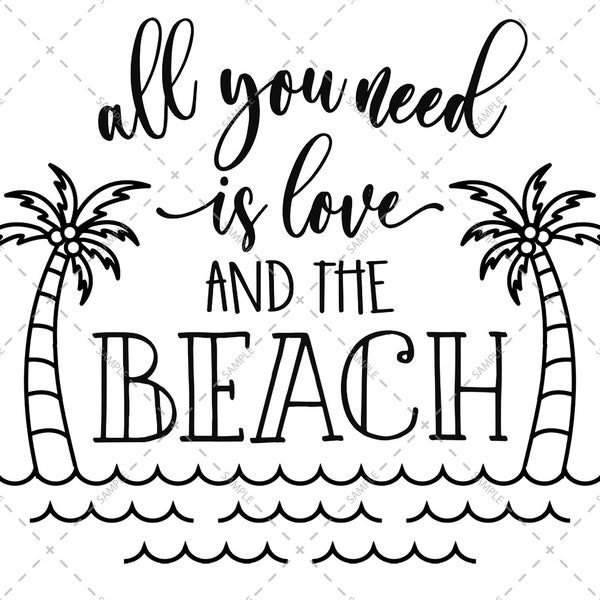 Beach Wedding Svg & Png Beach Wedding Decor Wedding Party Gift Wedding Favors for Guests in Bulk All You Need Is Love And The Beach 1A